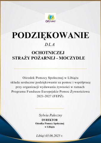 Ośrodek Pomocy Społecznej w Libiążu składa serdeczne podziękowanie za pomoc  i współpracę w organizacji wydawania żywności ramach Programu Fundusze Europejskie Pomoc Żywnościowa 2021-2027 (FEPŻ).